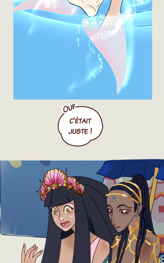 Coral : Ouf ! C'était juste.