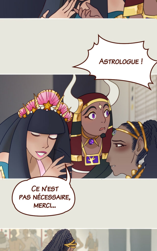 Mégaira (cri) : Astrologue ! Coral : Ce n'est pas necessaire, merci...